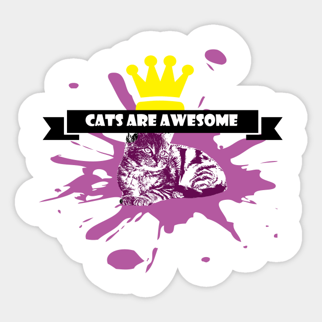 cats are awesome T-Shirt Sticker by h000